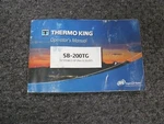 Thermo King SB-200TG Reefer Unit Trailer Owner Operator Manual. Fixed Price $57.53.