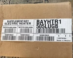 Supplementary Electric Heater Assembly, (BAYHTR1505LUGB). Fixed Price $199.00.