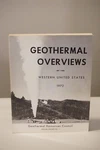 Geothermal Overviews Western United States Volume - 1972 Softcover. Fixed Price $17.50.