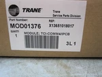 Trane MOD01376 Module TCI-COMM4/IPCB Communication Intellipak Rtu. Fixed Price $800.00.