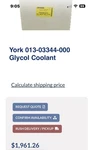 York Glycol Coolant 013-03344-000 Premixed Do Not Dilute Mpn Model. Fixed Price $1200.00.
